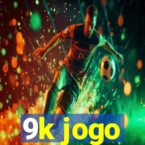 9k jogo